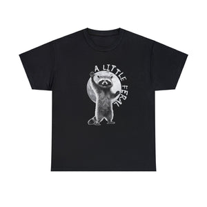 "A Little Feral" T-Shirt (4XL-5XL)