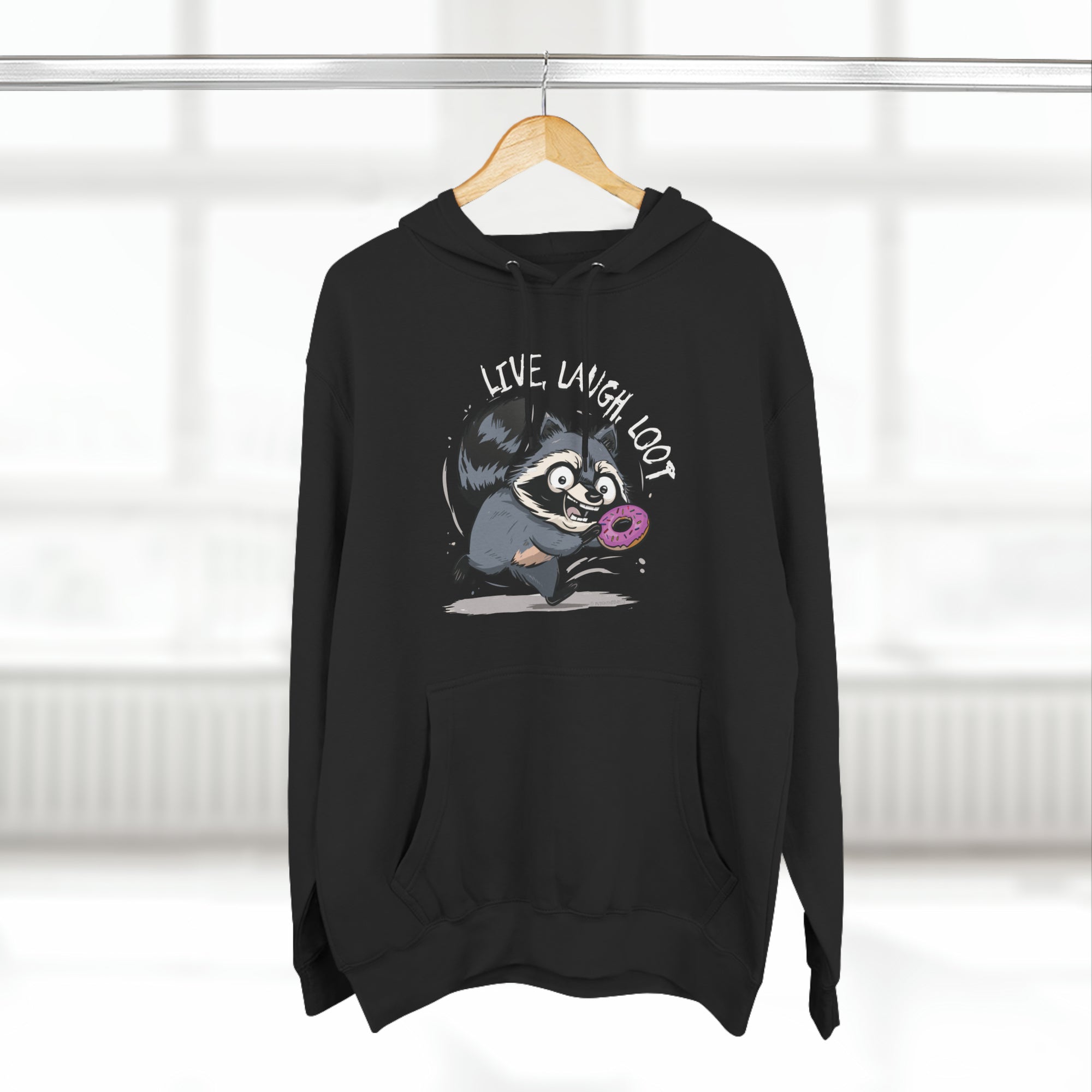 Live, Laugh, Loot Raccoon Hoodie