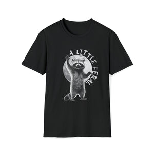 "A Little Feral" Raccoon T-Shirt