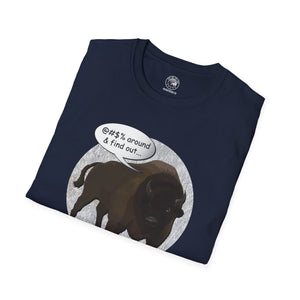 Bison Around and Find Out T-Shirt