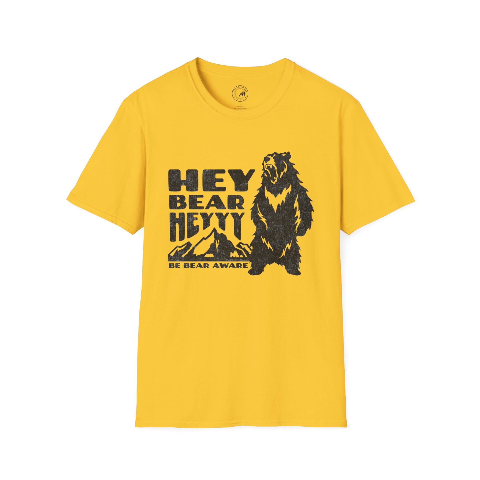 Bear Aware T-Shirt - Hey Bear, Heyyy - Unisex