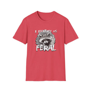 "I Identify as Feral" Raccoon T-Shirt