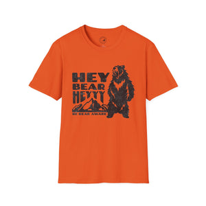 Bear Aware T-Shirt - Hey Bear, Heyyy - Unisex