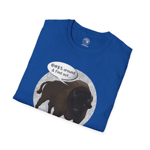 Bison Around and Find Out T-Shirt